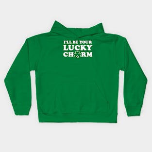 I'll Be Your Lucky Charm - Funny St. Patrick's Day Flirting Kids Hoodie